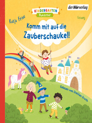 cover image of Komm mit auf die Zauberschaukel!